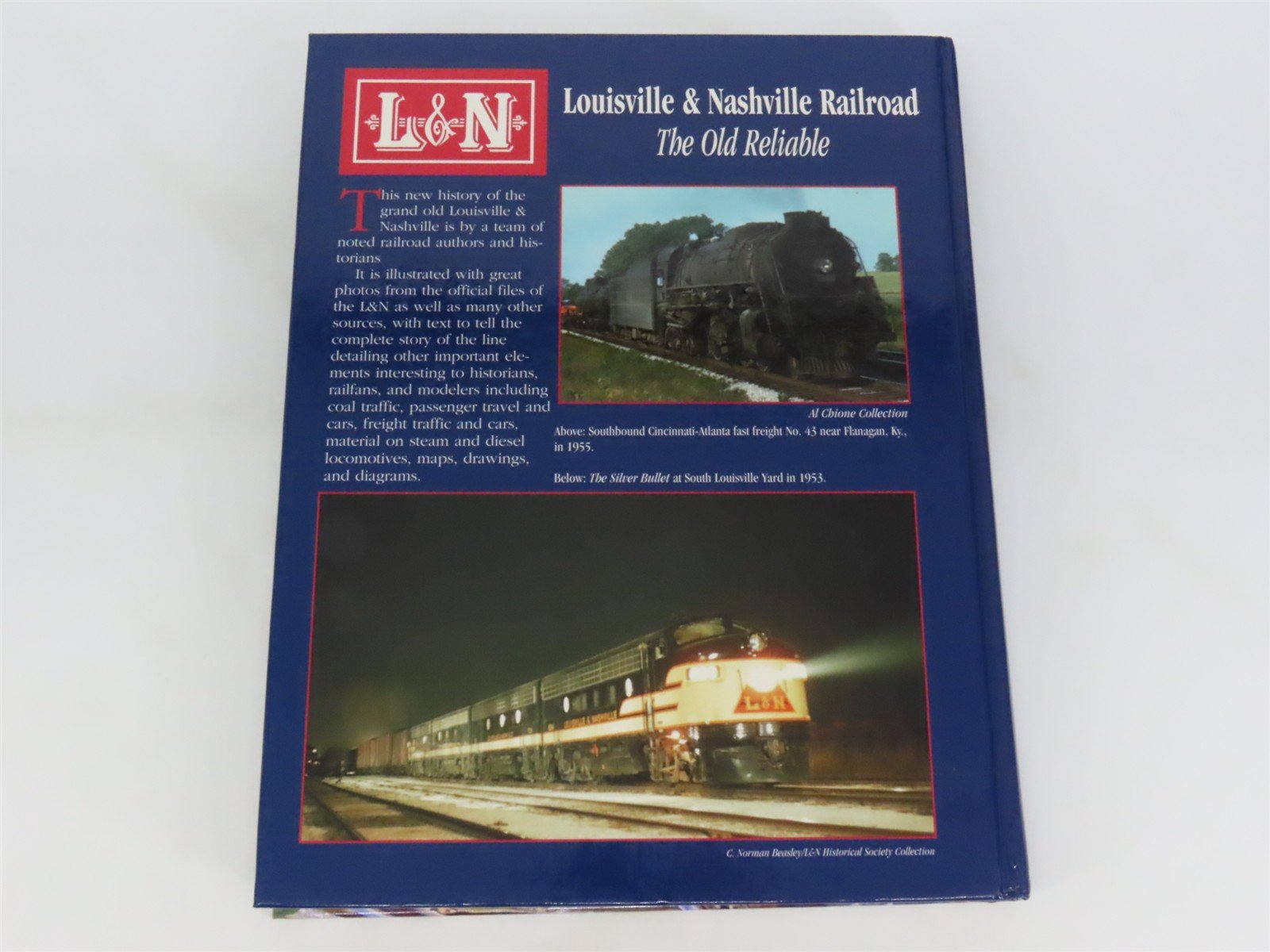 Louisville & Nashville Railroad The Old Reliable by Castner/Flanary/Dorin ©1996