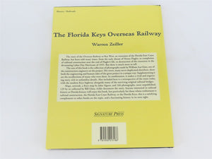 The Florida Keys Overseas Railway by Warren Zeiller ©2006 HC Book