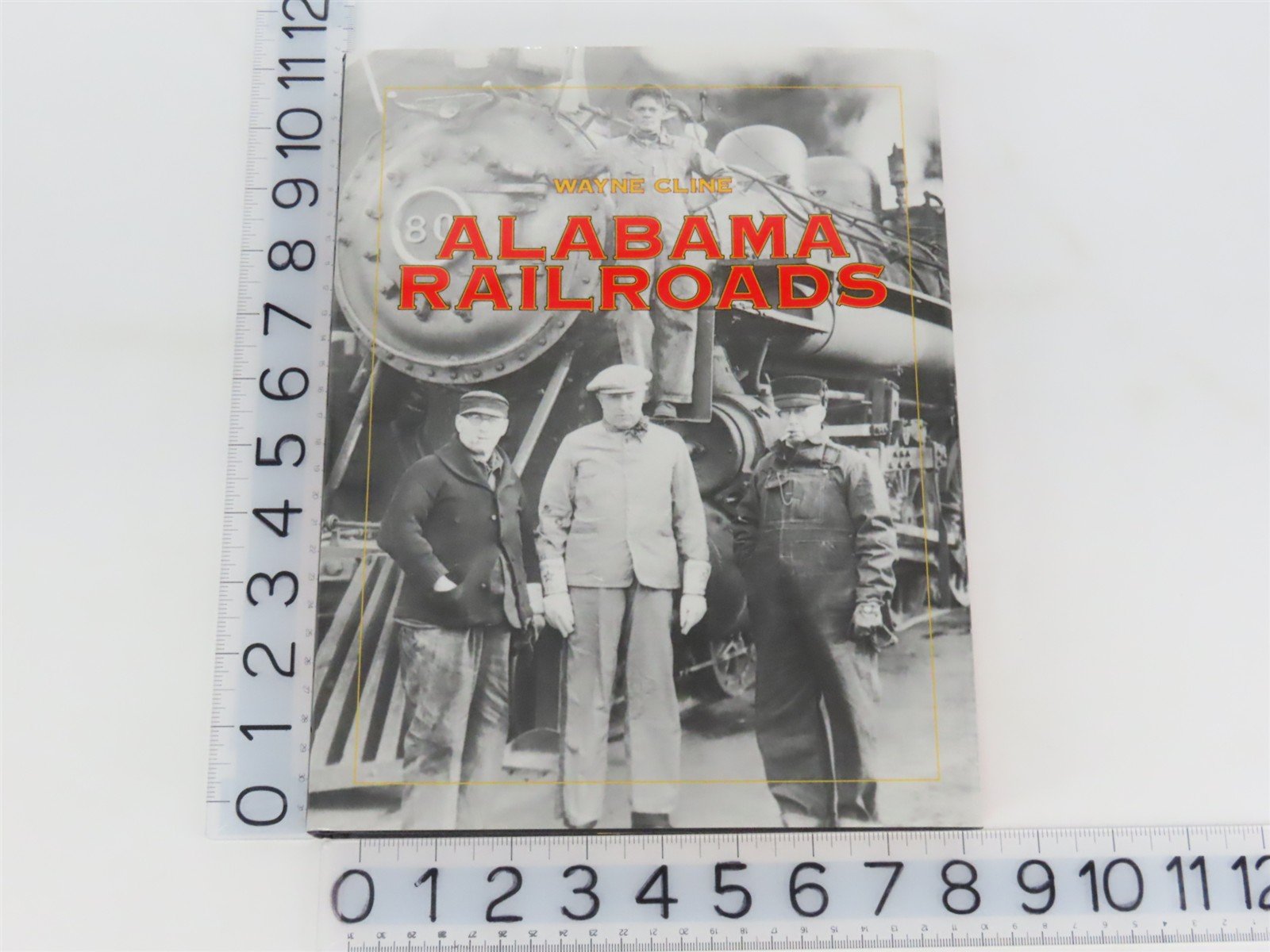 Alabama Railroads by Wayne Cline ©1997 HC Book