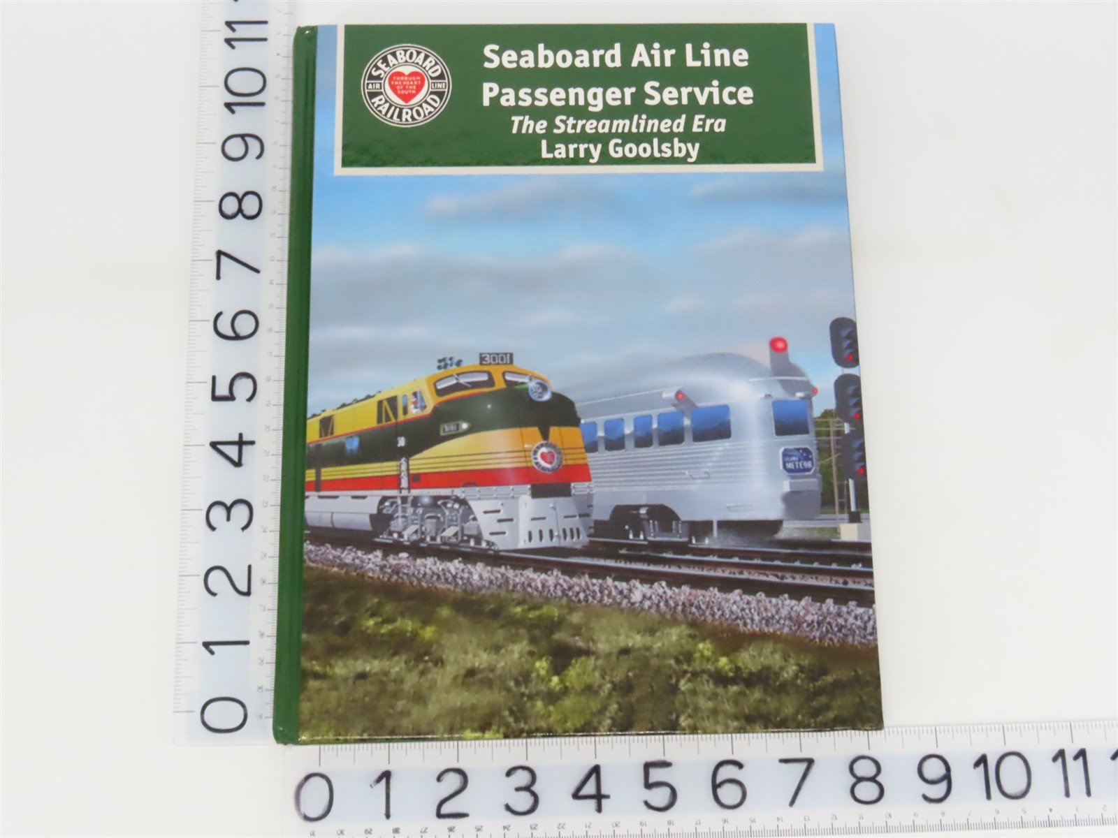 Seaboard Air Line Passenger Service - The Streamlined Era by Larry Goolsby ©2011