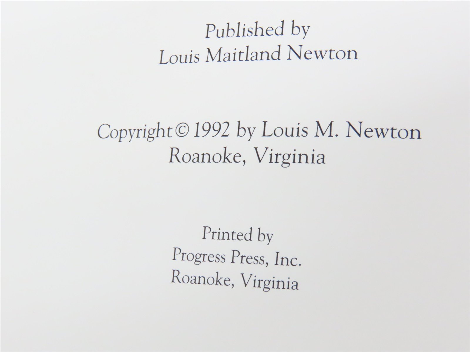Rails Remembered - Vol 1 by Louis M. Newton ©1992 HC Book
