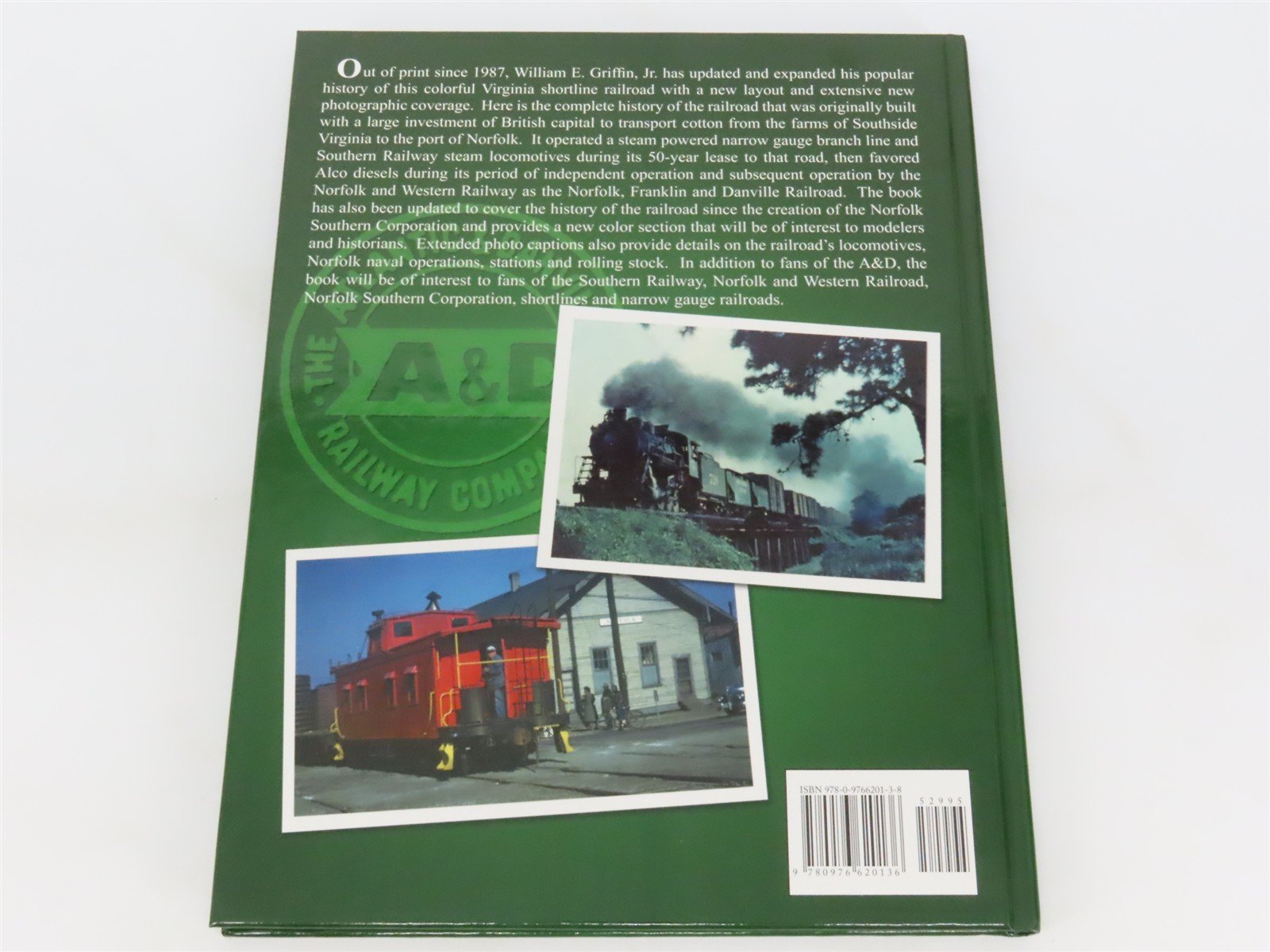 The Atlantic & Danville Railway Company by Griffin - Revised & Expanded ©2006