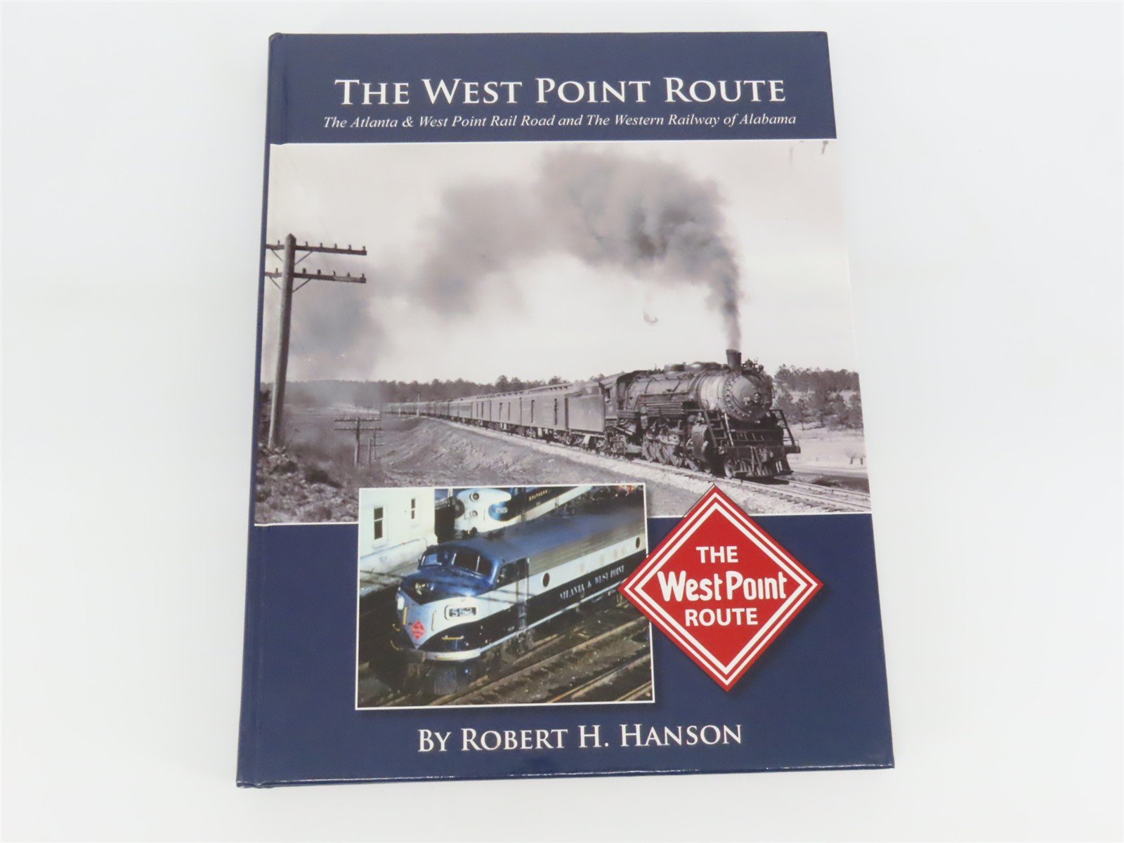 The West Point Route by Robert H. Hanson Â©2006 HC Book