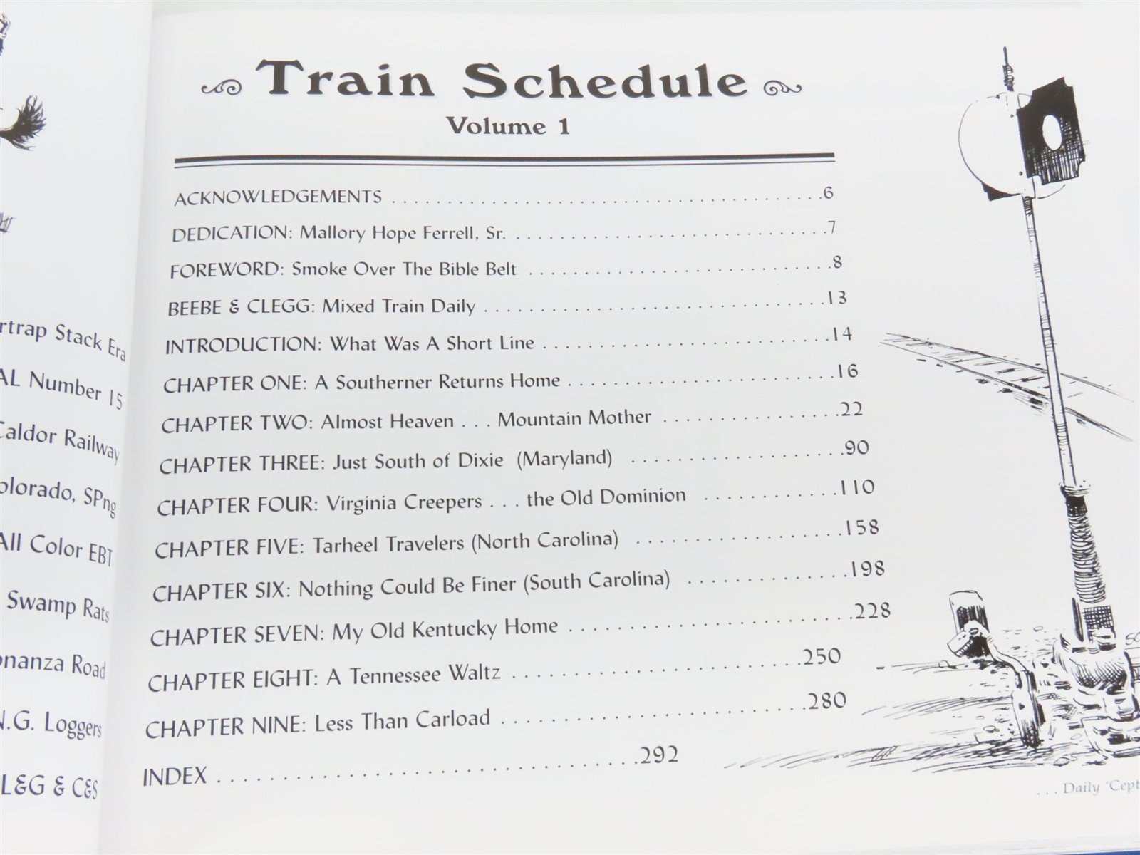 Slow Trains Down South... Daily 'Cept Sunday Vol 1 by Mallory Hope Ferrell Â©2005