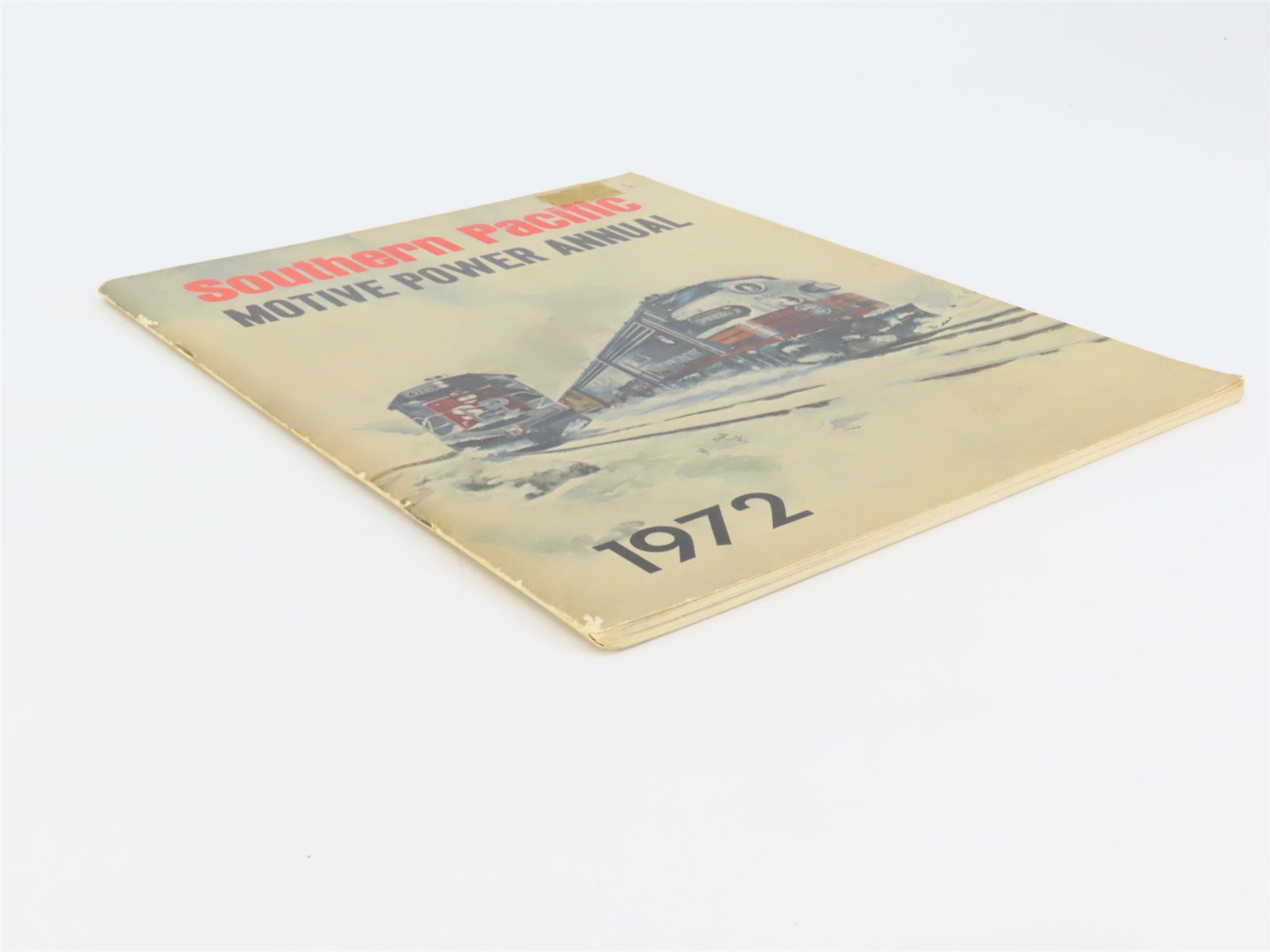 Southern Pacific Motive Power Annual 1972 by Joseph A. Strapac Â©1973 SC Booklet