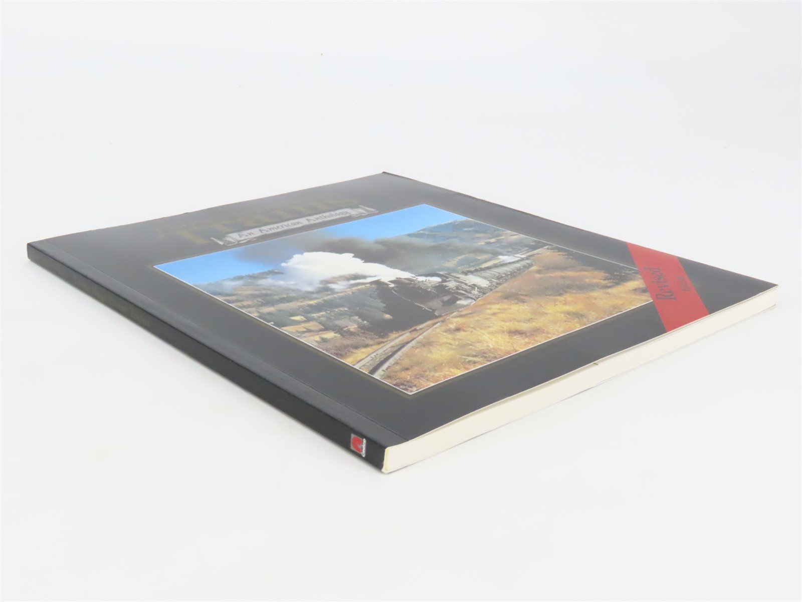 Those Magnificent Trains - An American Anthology by Ditlefsen Â©1994 Revised