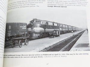 Orange Blossom Special - Florida's Distinguished Winter Train Â©1996 SC Book