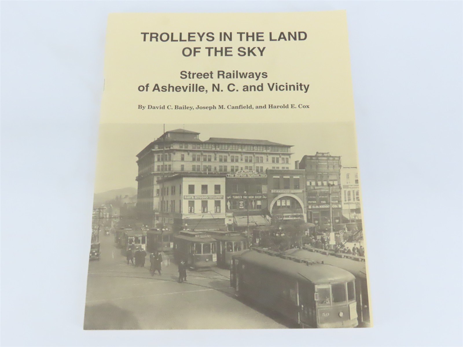 Trolleys in the Land of the Sky by Bailey, Canfield, & Cox Â©2000 SC Booklet