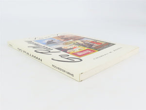 Go Pullman - Life & Times by Charles M. Knoll Â©1995 SC Book