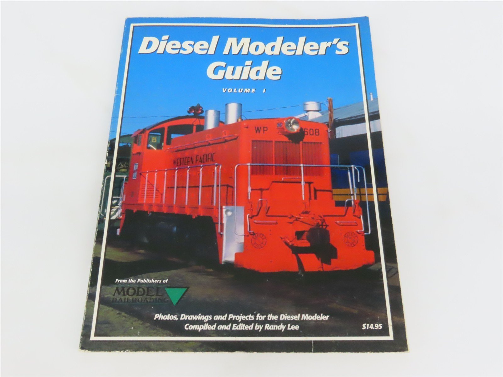 Diesel Modeler's Guide - Vol. 1 by Randall B. Lee Â©1996 SC Book