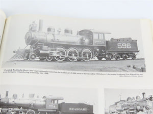 Seaboard Air Line Railway Album by Langley, Beckum, & Tidwell Â©1988 SC Book