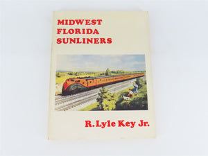 Midwest Florida Sunliners by R. Lyle Key Jr. Â©1979 SC Book