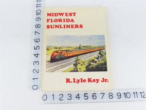 Midwest Florida Sunliners by R. Lyle Key Jr. Â©1979 SC Book