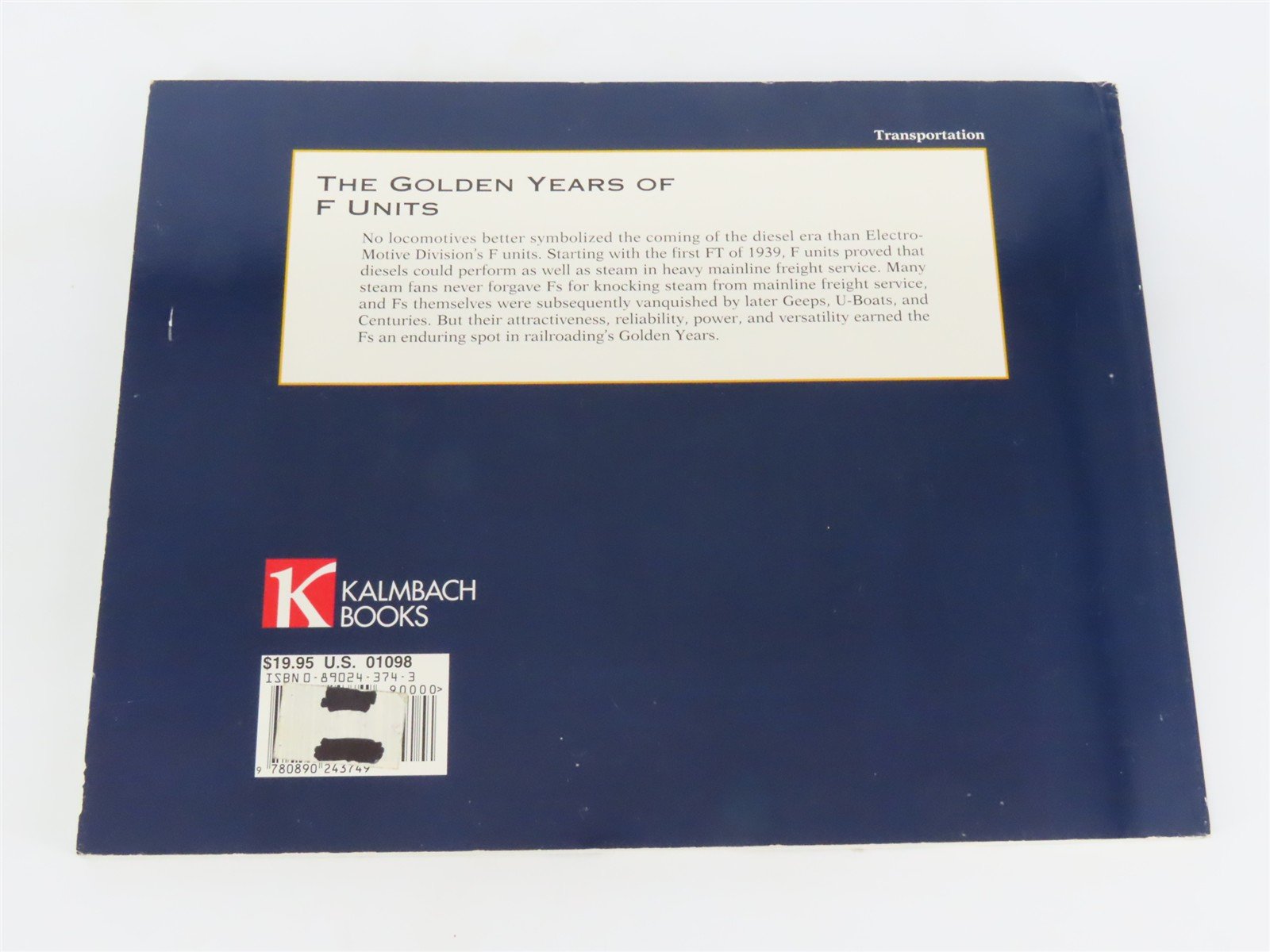 F Units: The Diesels That Did It by Jeff Wilson Â©2000 SC Book