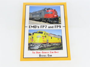 EMD's FP7 & FP9: The Dual Service Cab Unit by Diesel Era Â©2009 SC Book