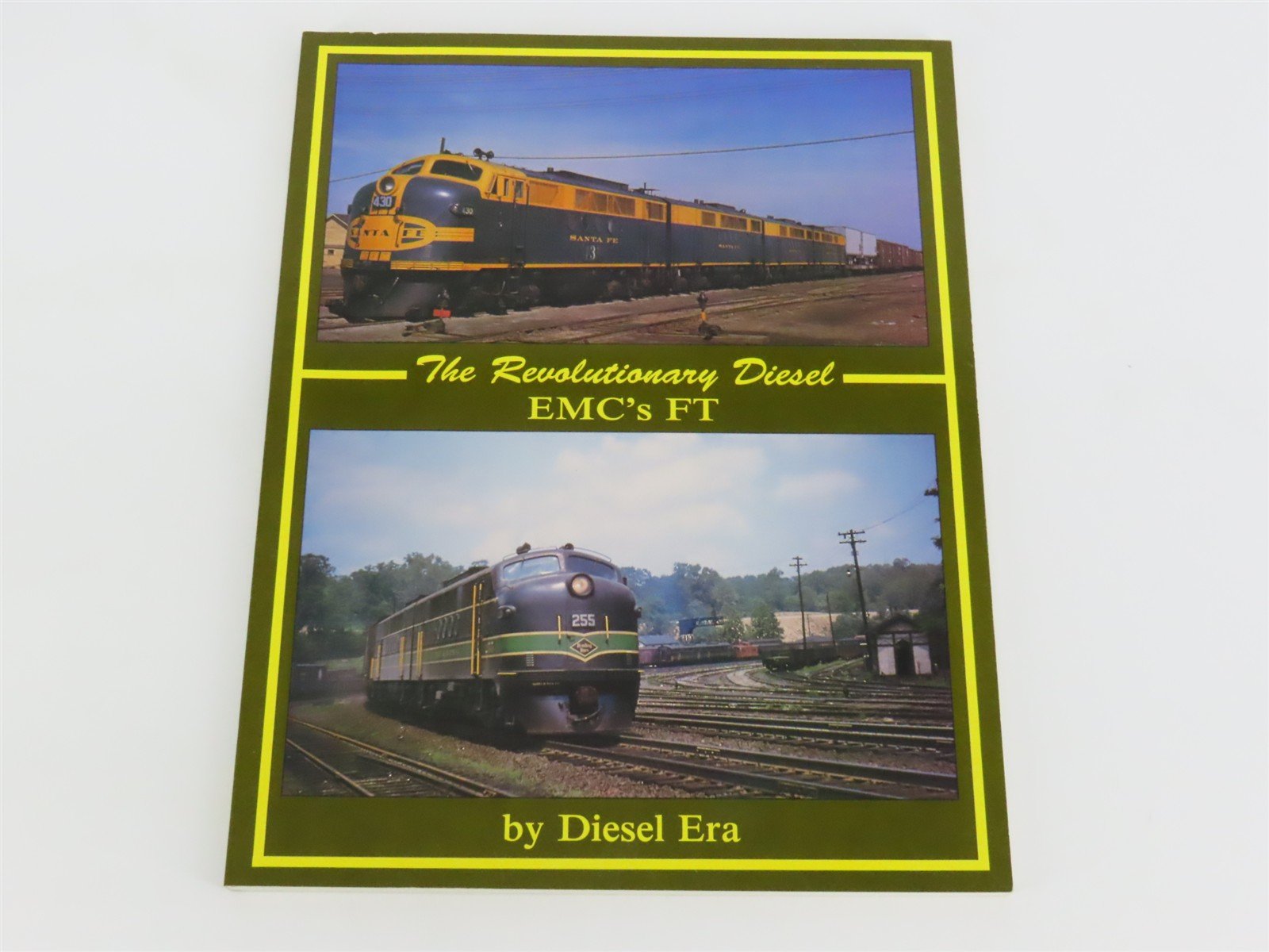 The Revolutionary Diesel EMC's FT by Diesel Era Â©1994 SC Book