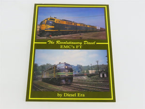 The Revolutionary Diesel EMC's FT by Diesel Era Â©1994 SC Book