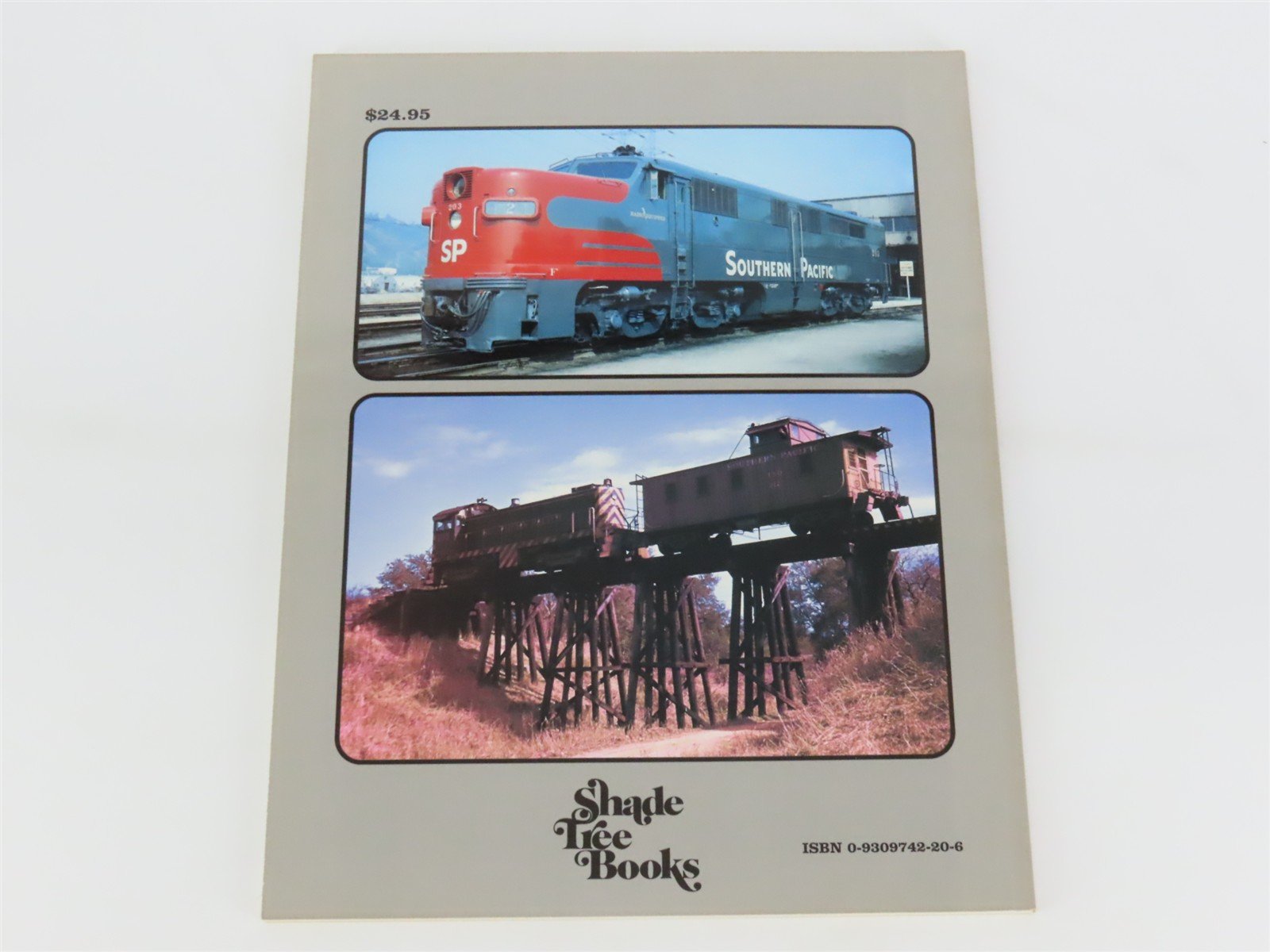 Southern Pacific Historic Diesels Vol. 6 by Joseph A. Strapac Â©1999 SC Book
