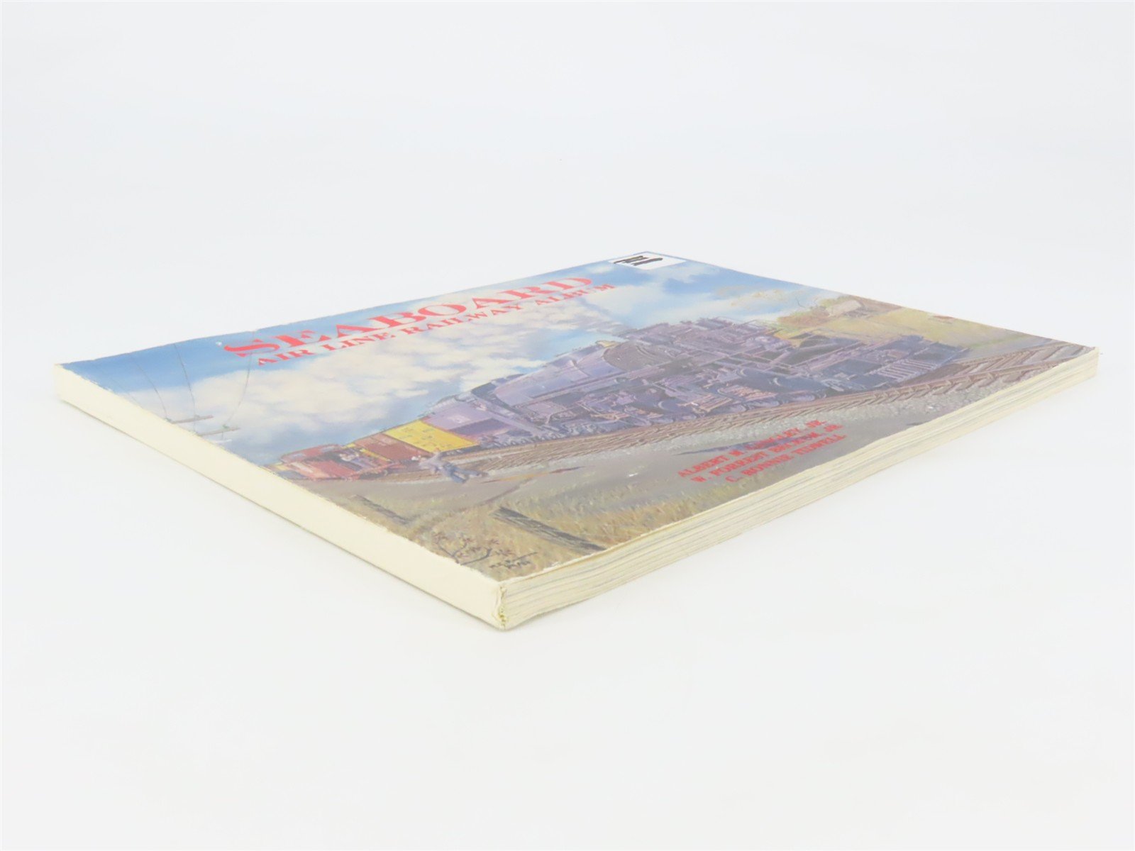 Seaboard Air Line Railway Album by Langley, Beckum, & Tidwell Â©1988 SC Book