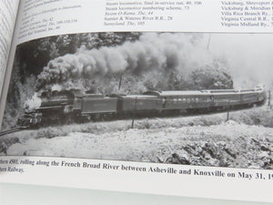 Southern Railway System by Albert M. Langley, Jr. Â©2010 SC Book