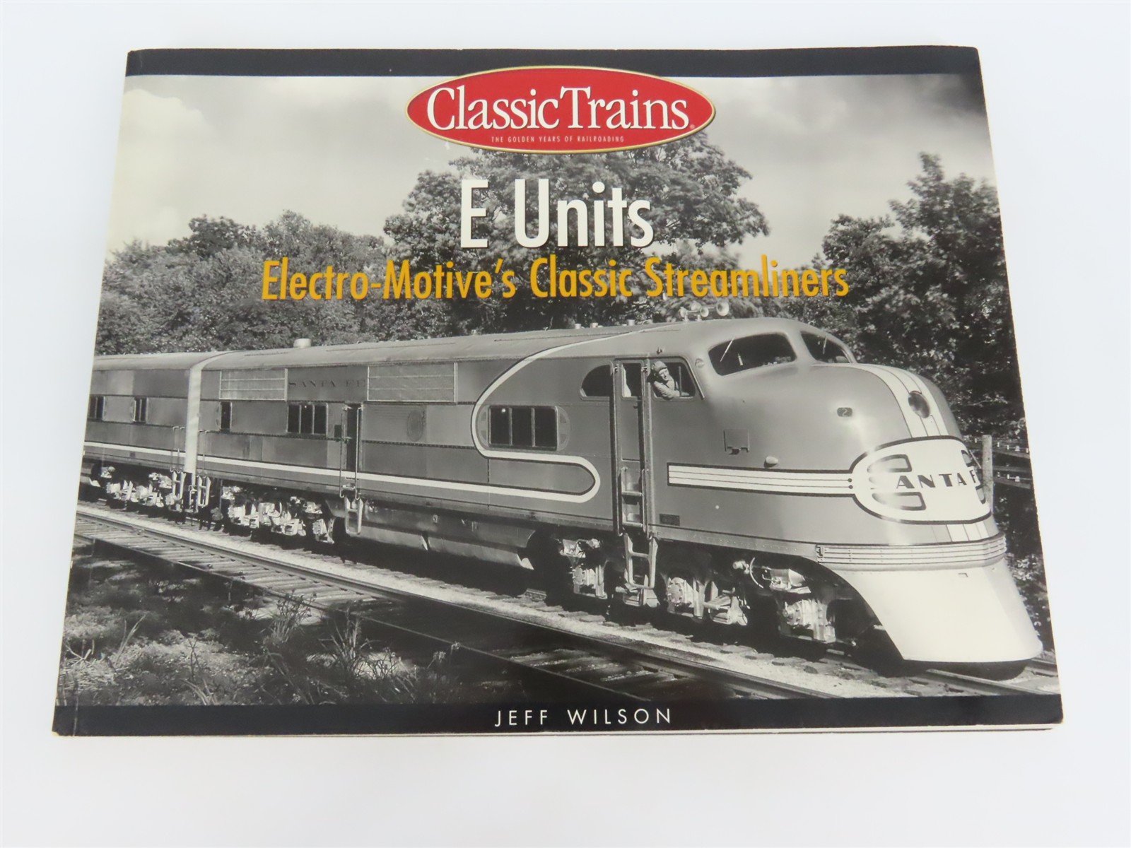 E Units: Electro-Motive's Classic Streamliners by Jeff Wilson Â©2002 SC Book