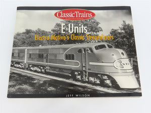 E Units: Electro-Motive's Classic Streamliners by Jeff Wilson Â©2002 SC Book