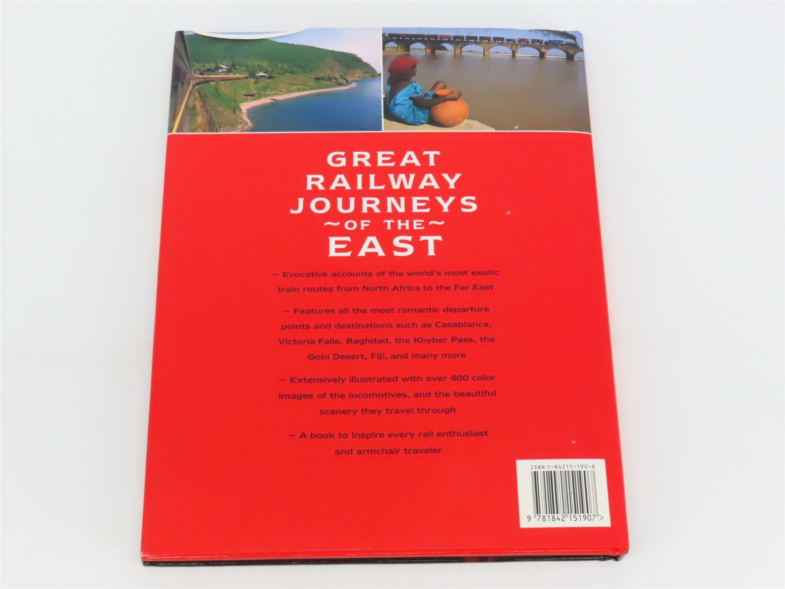 Great Railway Journeys of the East by Max Wade-Matthews Â©2000 HC Book