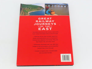 Great Railway Journeys of the East by Max Wade-Matthews Â©2000 HC Book