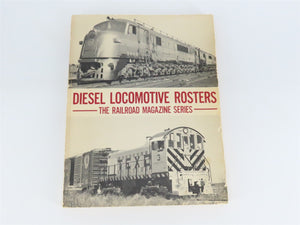Diesel Locomotive Rosters - The Railroad Magazine Series Â©1973 SC Book