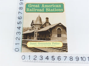 Great American Railroad Stations by Janet Greenstein Potter Â©1996 SC Book