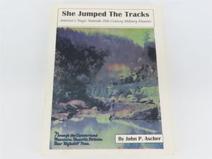She Jumped The Tracks by John P. Ascher Second Edition Â©1994 SC Book