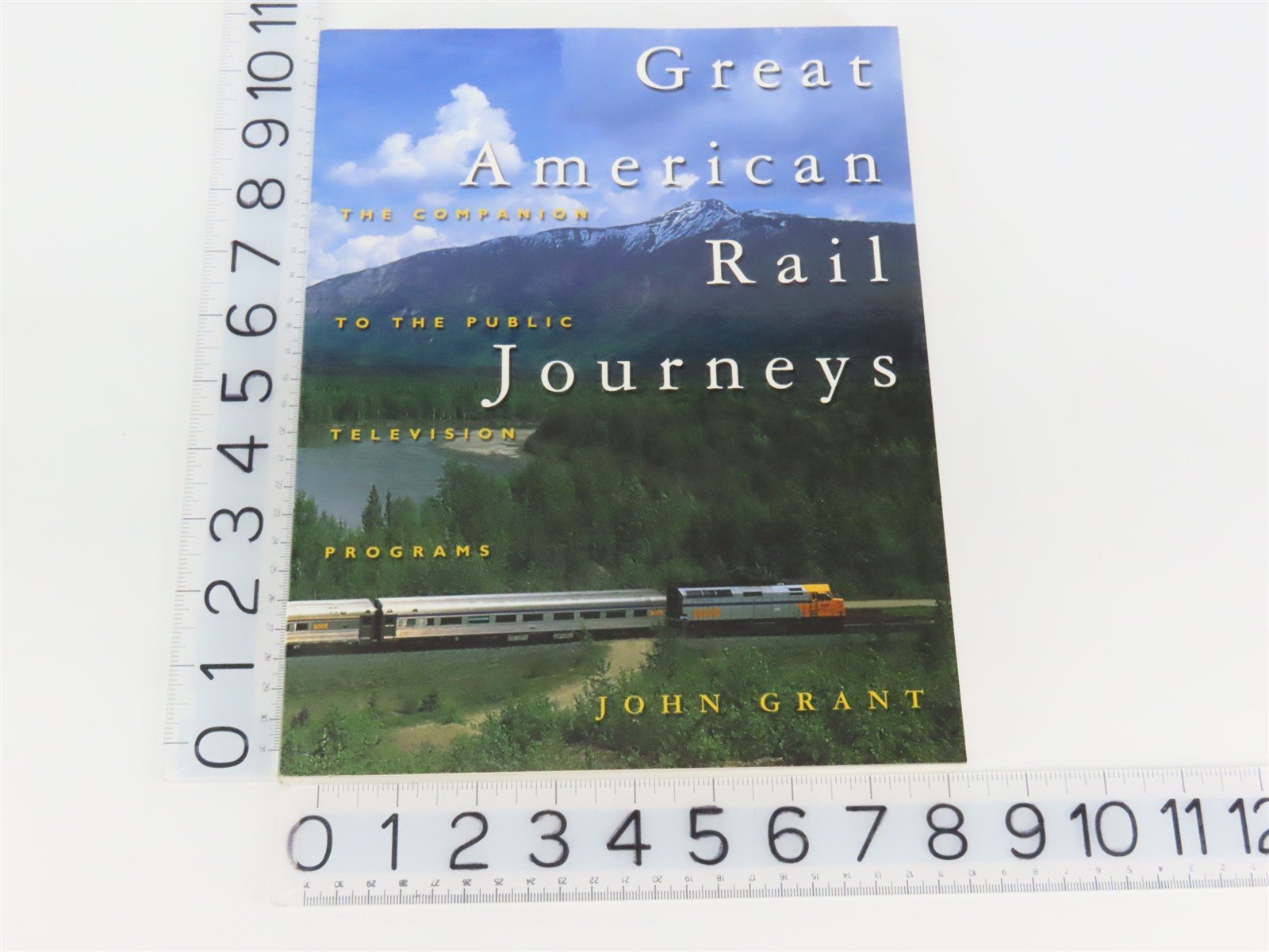 Great American Rail Journeys by John Grant Â©2000 SC Book