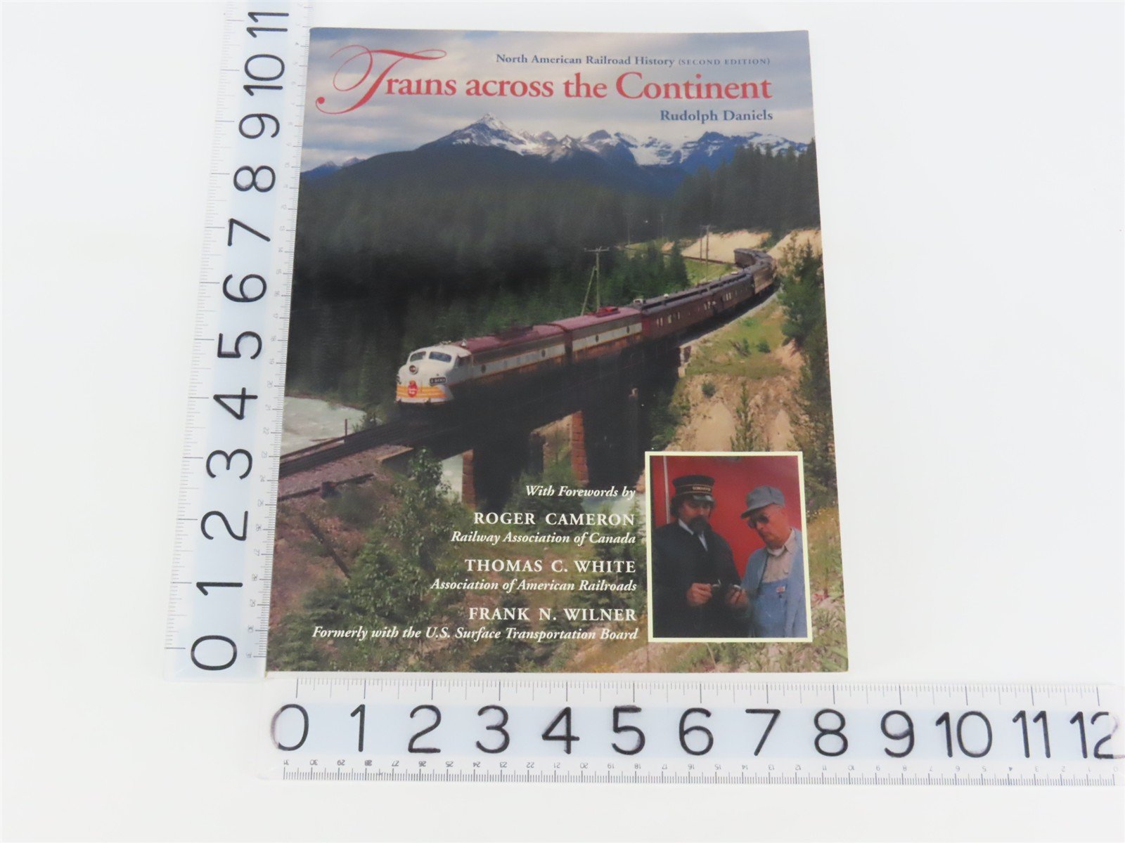 Trains Across the Continent by Rudolph Daniels Â©2000 2nd Edition SC Book