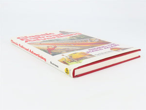 Classic Railroad Advertising Riding the Rails Again by Tad Burness Â©2001 HC Book