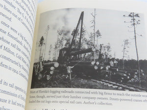 A Journey Into Florida Railroad History by Gregg M. Turner Â©2008 HC Book