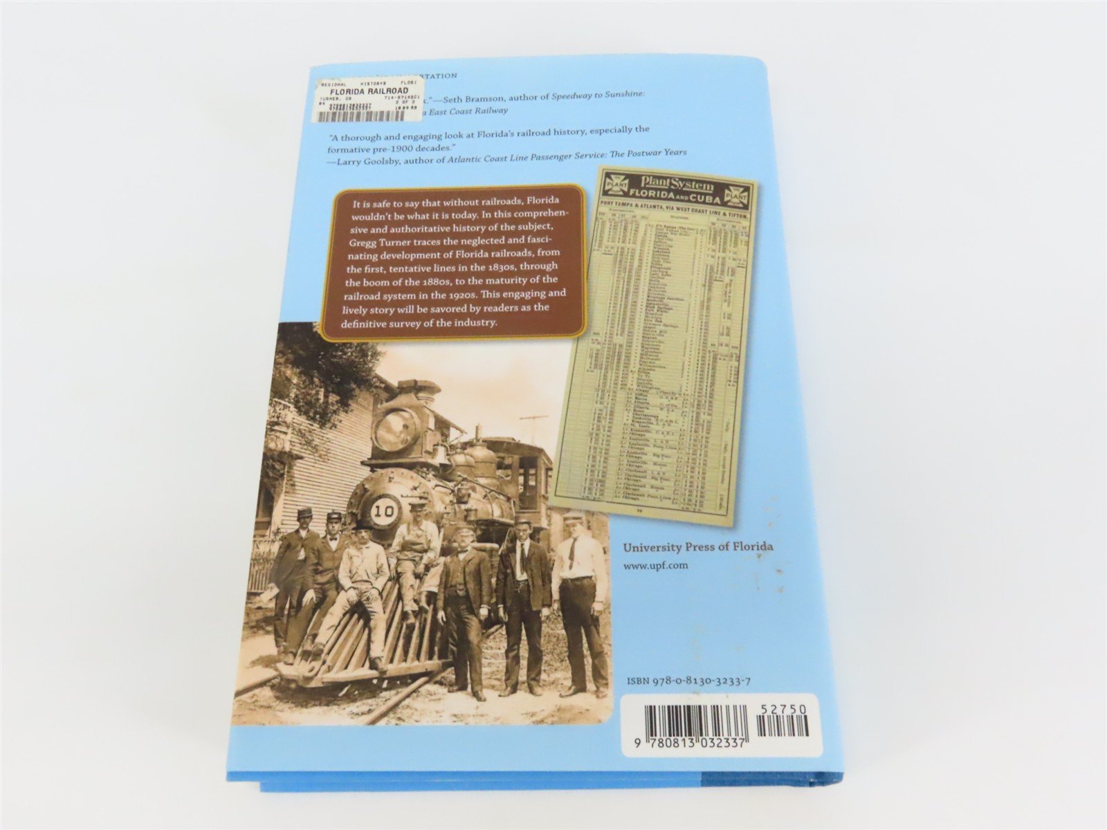 A Journey Into Florida Railroad History by Gregg M. Turner Â©2008 HC Book