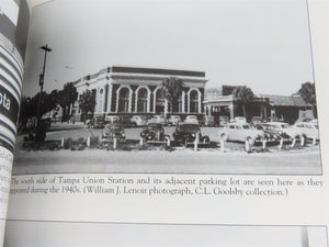 Images of America: Tampa Union Station by Jackson McQuigg Â©1998 SC Book