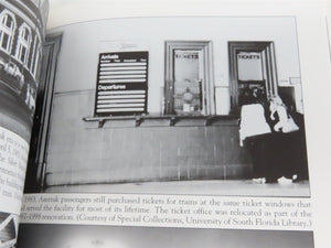 Images of America: Tampa Union Station by Jackson McQuigg Â©1998 SC Book