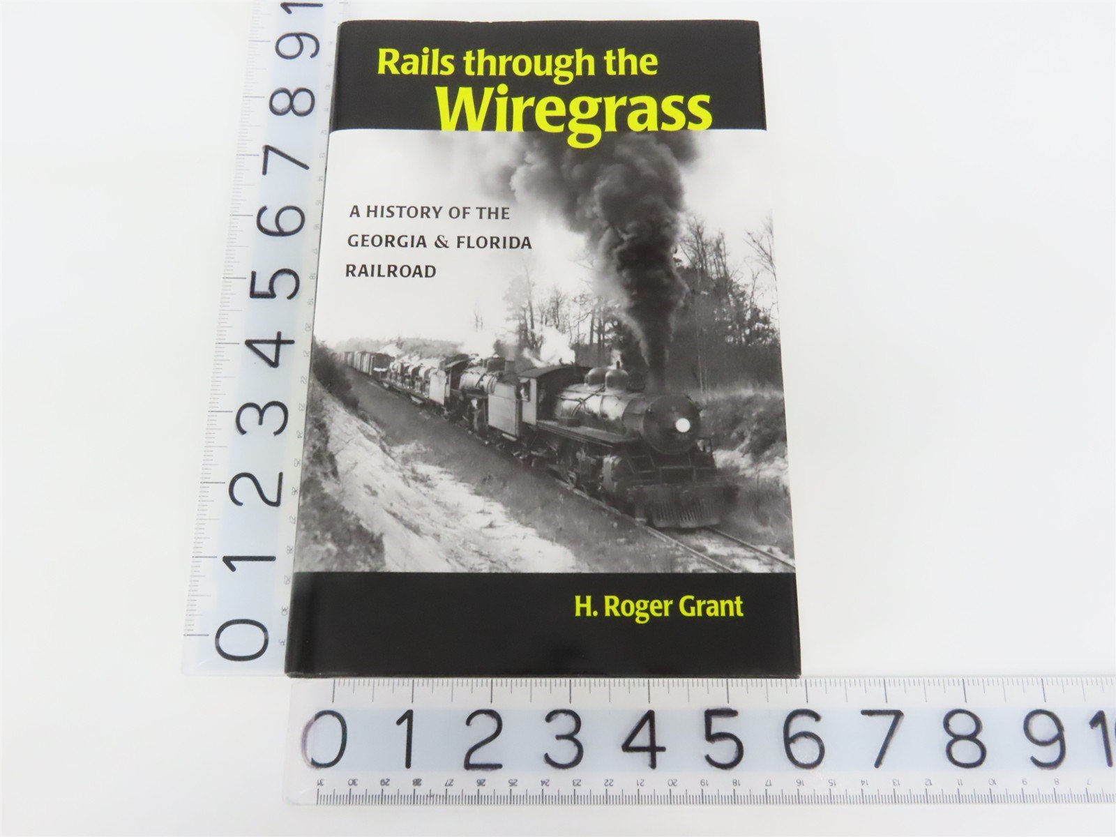 Rails through the Wiregrass by H. Roger Grant ©2006 HC Book