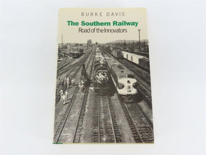 The Southern Railway - Road of the Innovators by Burke Davis Â©1985 HC Book