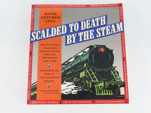 Scalded to Death By the Steam by Katie Letcher Lyle Â©1991 SC Book