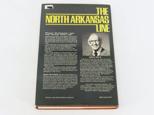 The North Arkansas Line by James R. Fair, Jr. Â©1982 HC Book