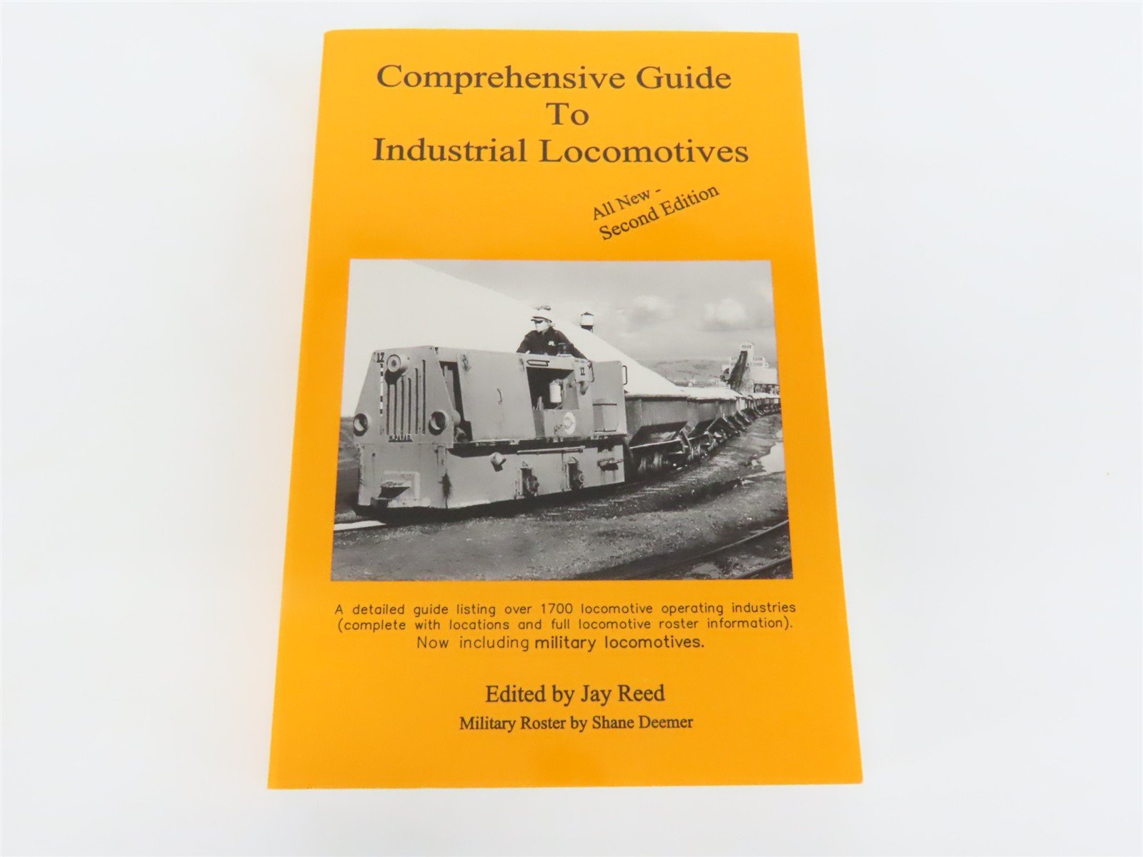 Comprehensive Guide to Industrial Locomotives by Jay Reed Â©1998 2nd Edition