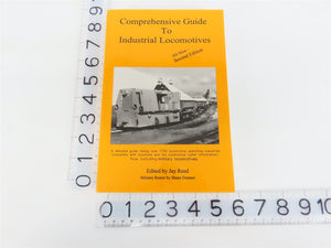 Comprehensive Guide to Industrial Locomotives by Jay Reed Â©1998 2nd Edition