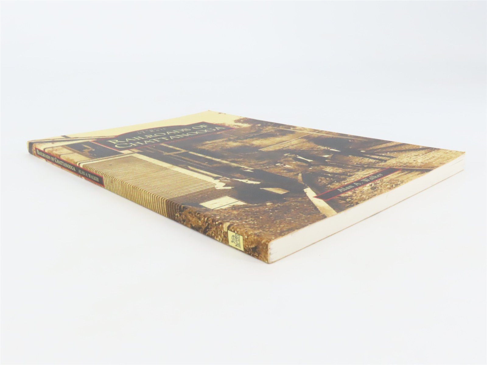 Images of Rail: Railroads of Chattanooga by Alan A. Walker Â©2003 SC Book