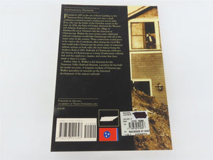 Images of Rail: Railroads of Chattanooga by Alan A. Walker Â©2003 SC Book