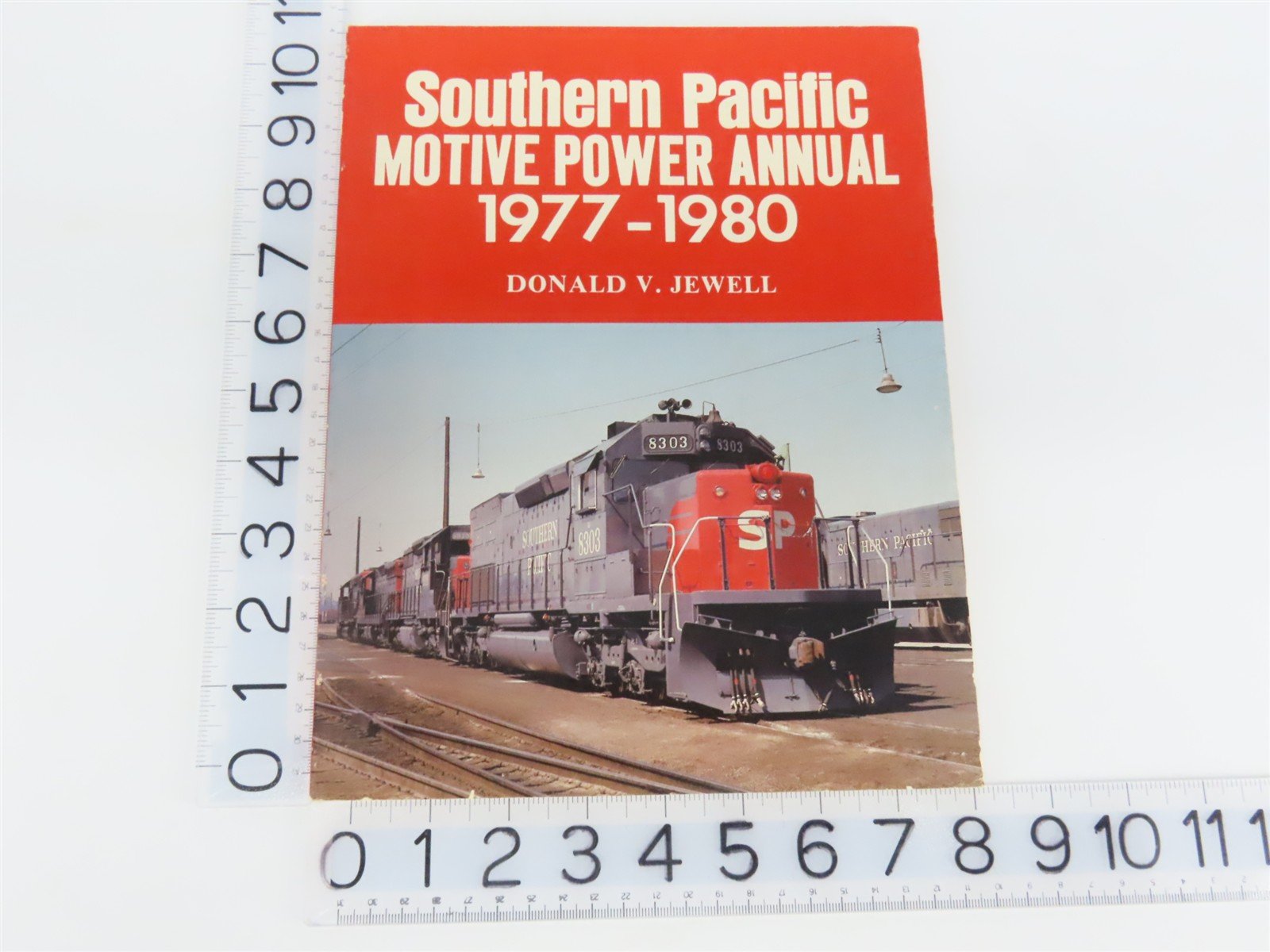 Southern Pacific Motive Power Annual 1977-1980 by Donald V. Jewell Â©1981 SC Book