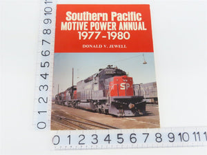 Southern Pacific Motive Power Annual 1977-1980 by Donald V. Jewell Â©1981 SC Book