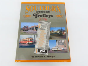 Morning Sun: Southern States Trolleys In Color by Edward A Ridolph Â©2004 HC Book