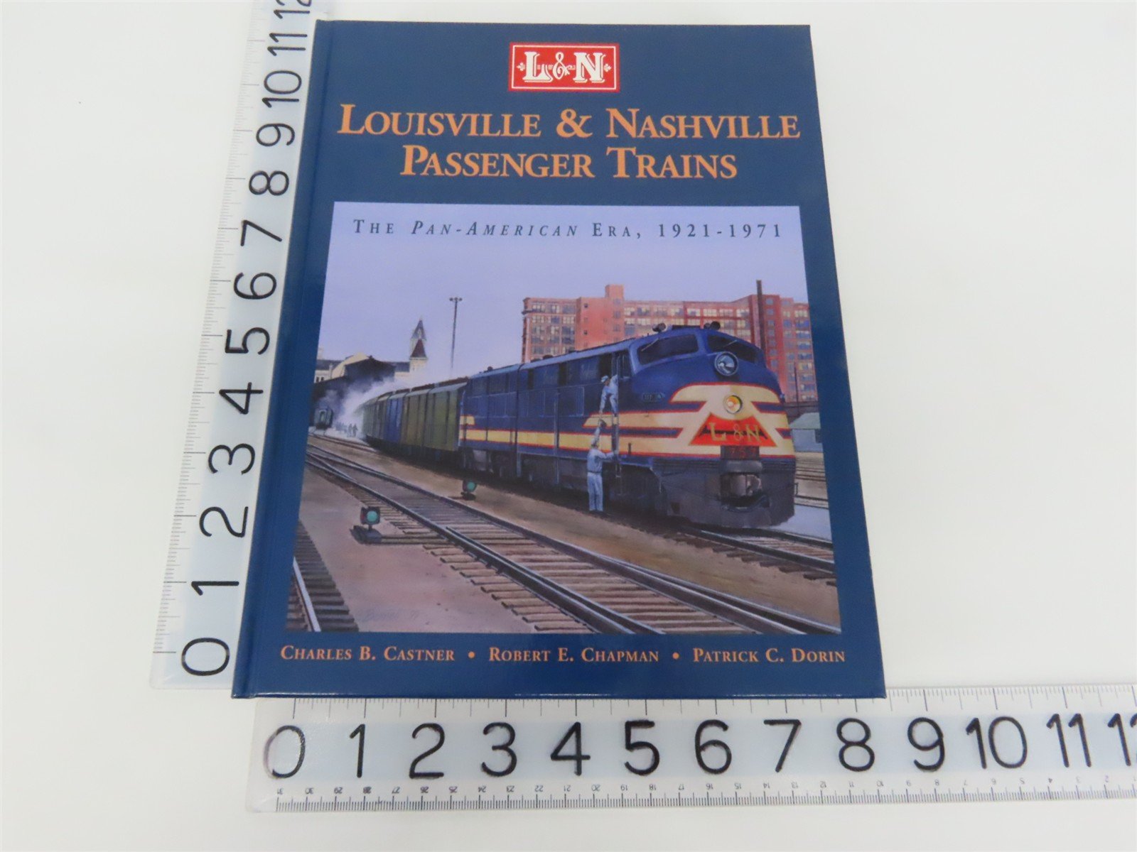 Louisville & Nashville Passenger Trains: The Pan-American Era ©1999 HC Book